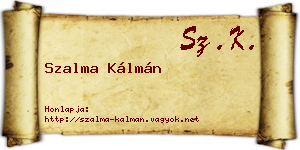 Szalma Kálmán névjegykártya